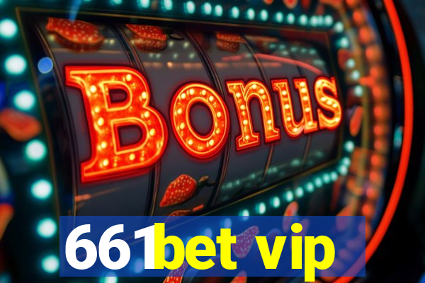 661bet vip